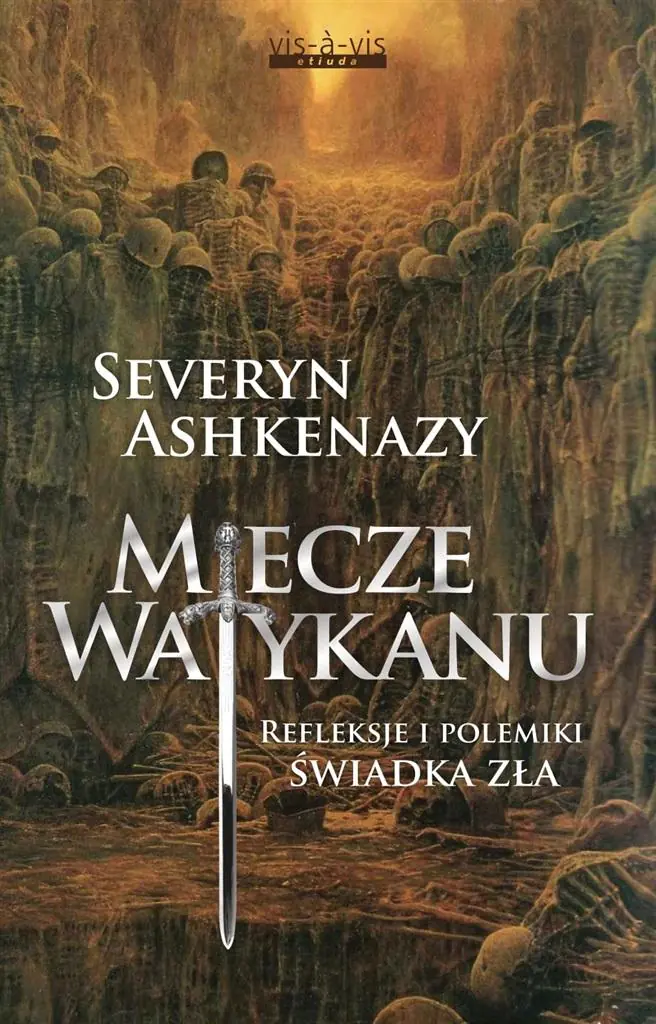 Książka - Miecze Watykanu. Refleksje i polemiki świadka zła