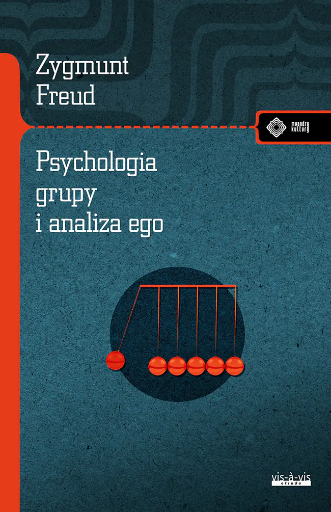 Książka - Psychologia grupy i analiza ego
