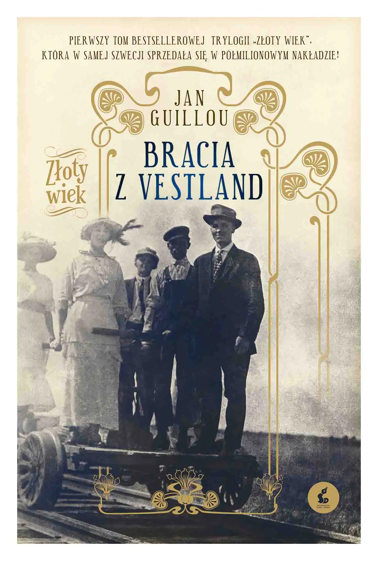 Książka - Bracia z Vestland. Złoty wiek. Tom 1