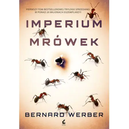 Imperium mrówek. Trylogia mrówcza. Tom 1