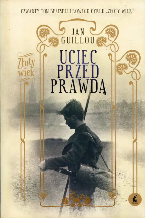 Książka - Uciec przed prawdą. Złoty wiek. Tom 4