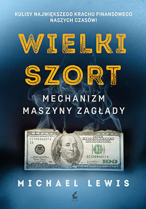 Książka - Wielki szort. Mechanizm maszyny zagłady