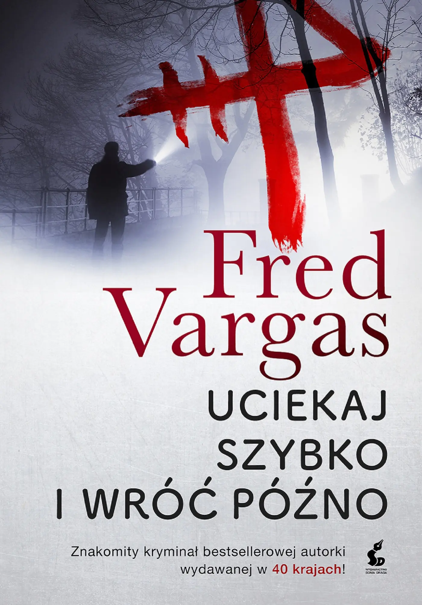 Książka - Uciekaj szybko i wróć późno