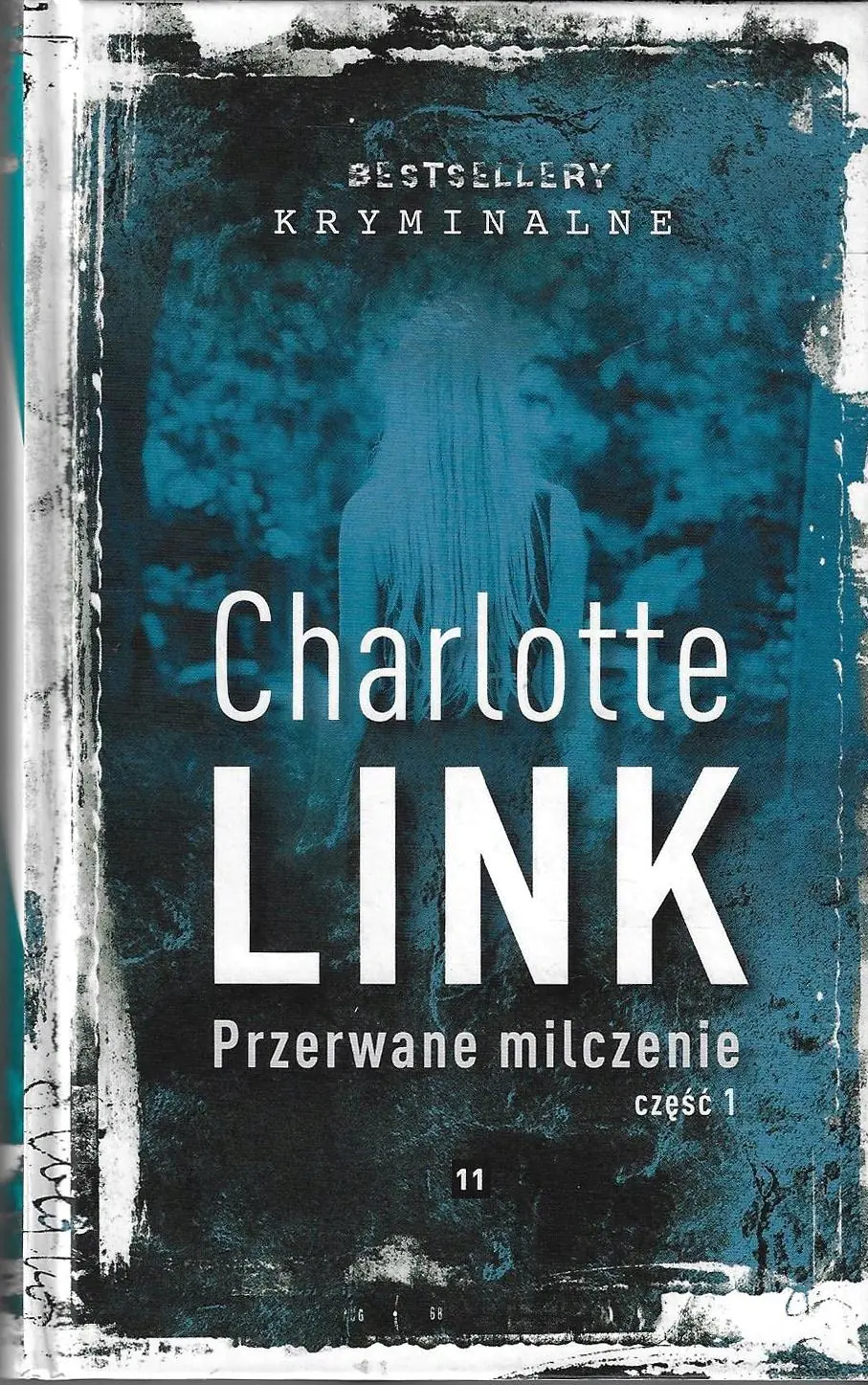 Książka - Bestsellery Kryminalne, Przerwane milczenie cz. 1