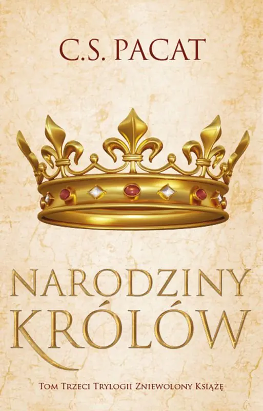 Książka - Narodziny królów. Zniewolony książę. Tom 3