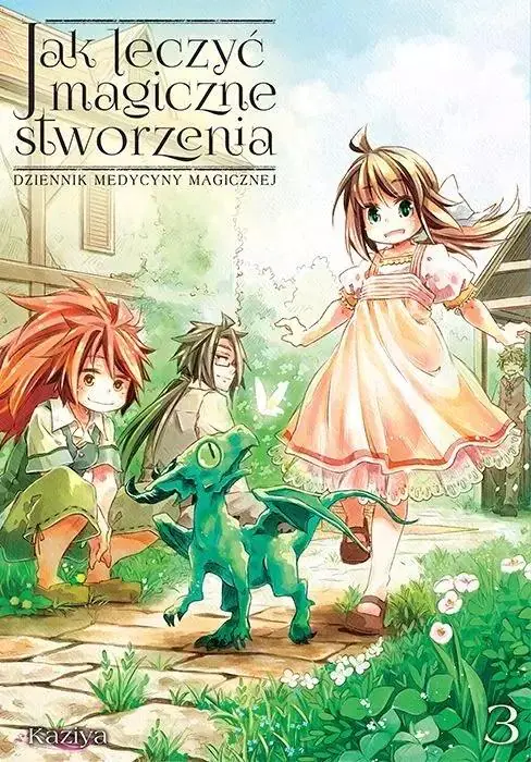 Książka - Jak Leczyć Magiczne Stworzenia. Dziennik Medycyny Magicznej. Tom 3