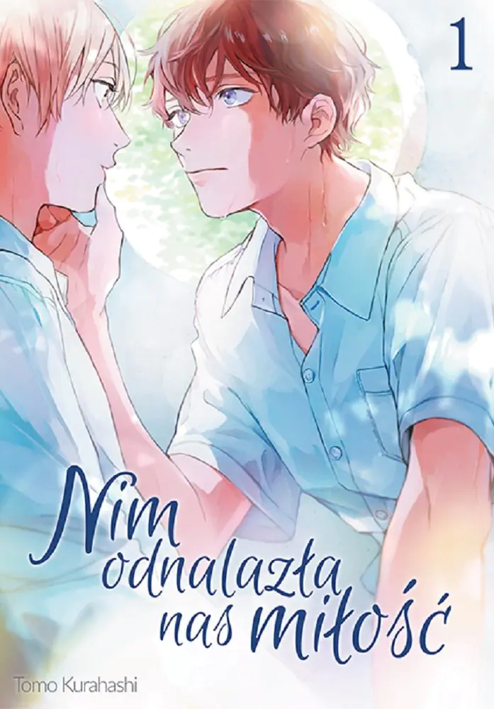 Książka - Nim Odnalazła nas Miłość. Tom 1