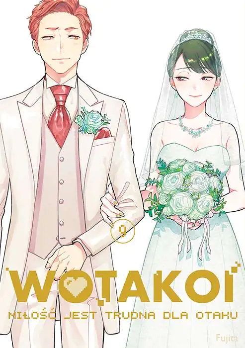 Książka - Wotakoi. Miłość jest trudna dla Otaku. Tom 9