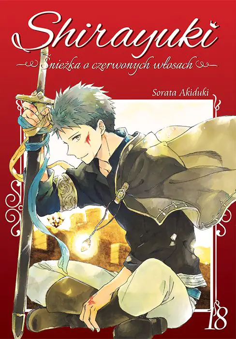 Książka - Shirayuki. Śnieżka o czerwonych włosach. Tom 18