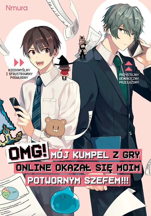 Książka - OMG! Mój kumpel z gry online okazał się moim potwornym szefem!!! Tom 1