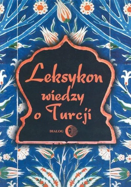 Książka - Leksykon wiedzy o Turcji