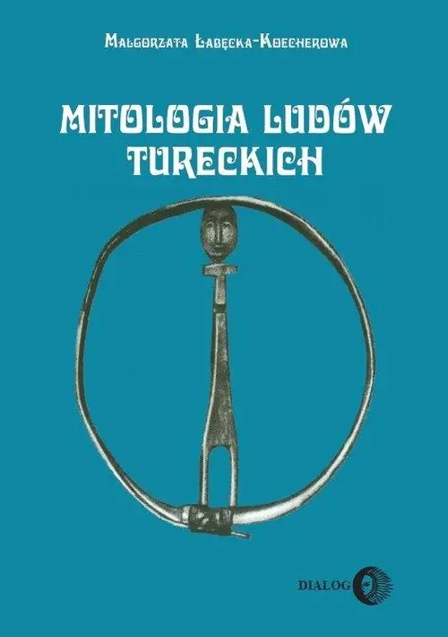Książka - Mitologia ludów tureckich
