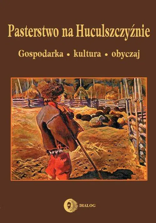 Książka - Pasterstwo na Huculszczyźnie 