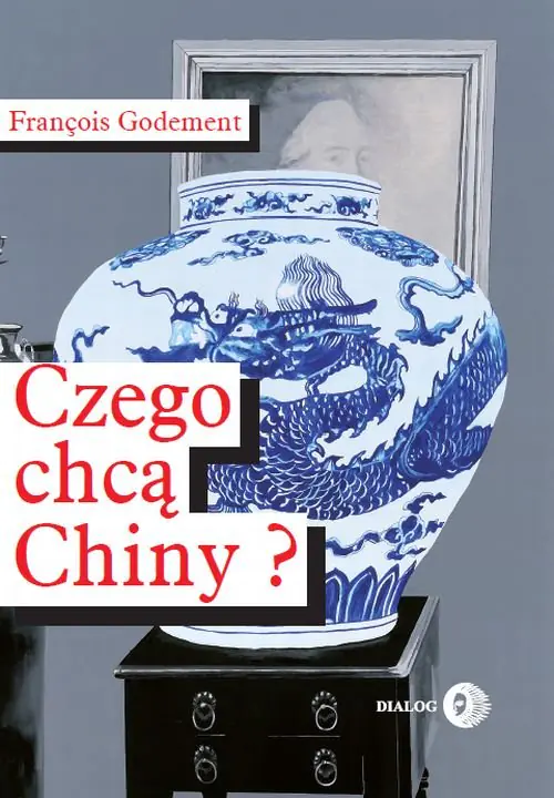 Książka - Czego chcą Chiny?