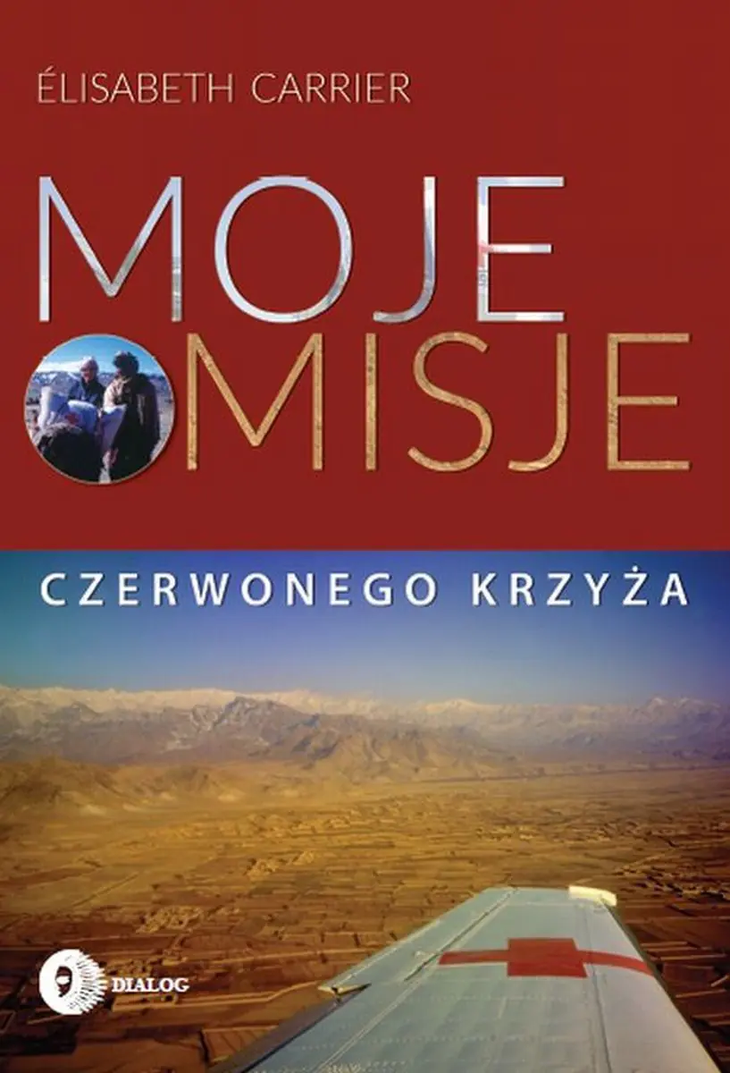 Książka - Moje misje Czerwonego Krzyża