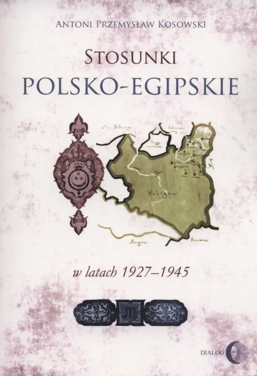 Książka - Stosunki polsko-egipskie w latach 1927-1945