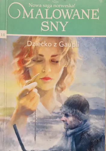 Książka - MALOWANE SNY TOM 14 DZIECKO Z GAUPLI
