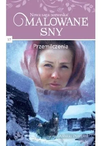 Książka - MALOWANE SNY TOM 17 PRZEMILCZENIA