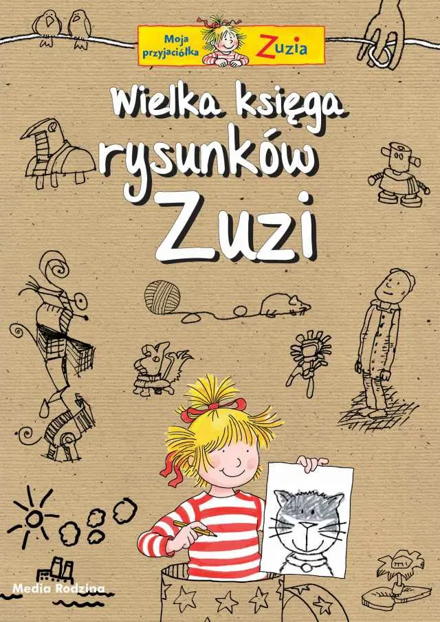 Książka - Moja przyjaciółka Zuzia. Wielka księga rysunków Zuzi