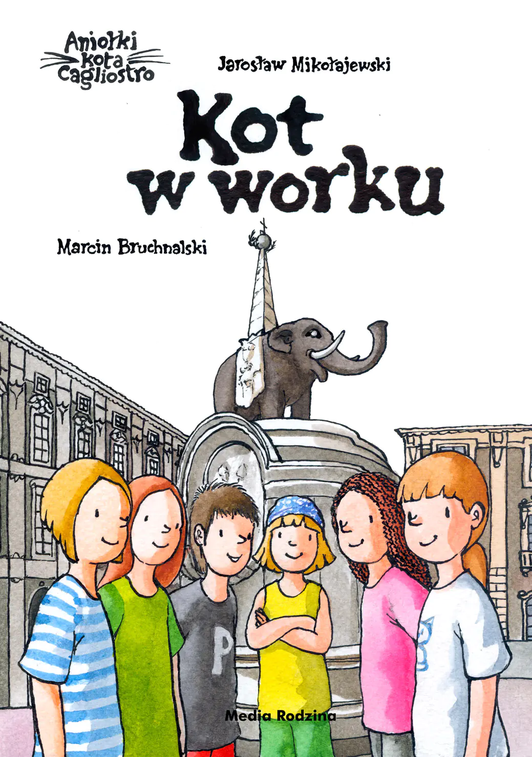Książka - Kot w worku. Aniołki kota Cagliostro