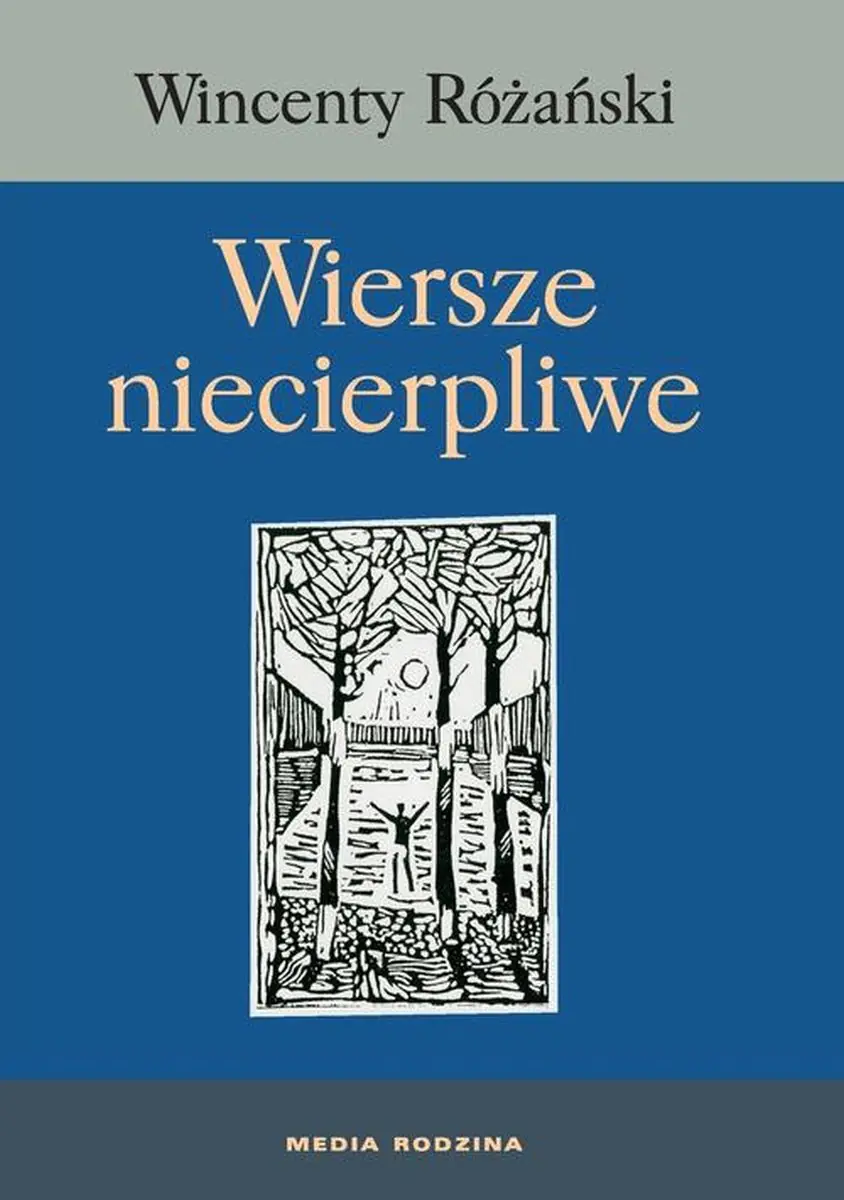 Książka - Wiersze niecierpliwe