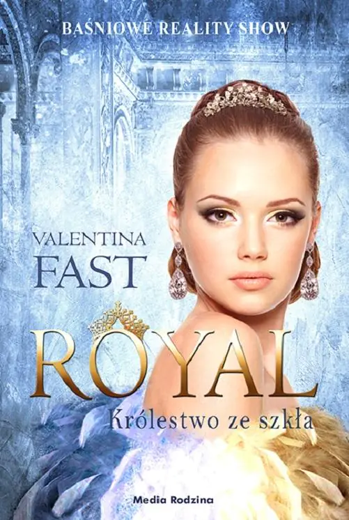 Królestwo ze szkła. Royal. Tom 1