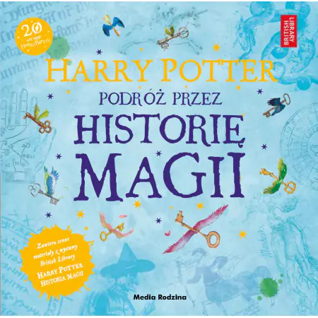 Harry Potter. Podróż przez historię magii