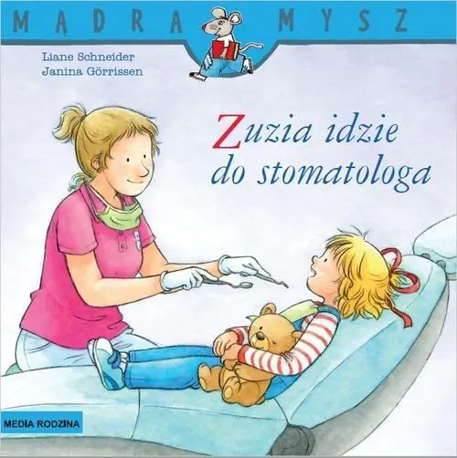 Zuzia idzie do stomatologa