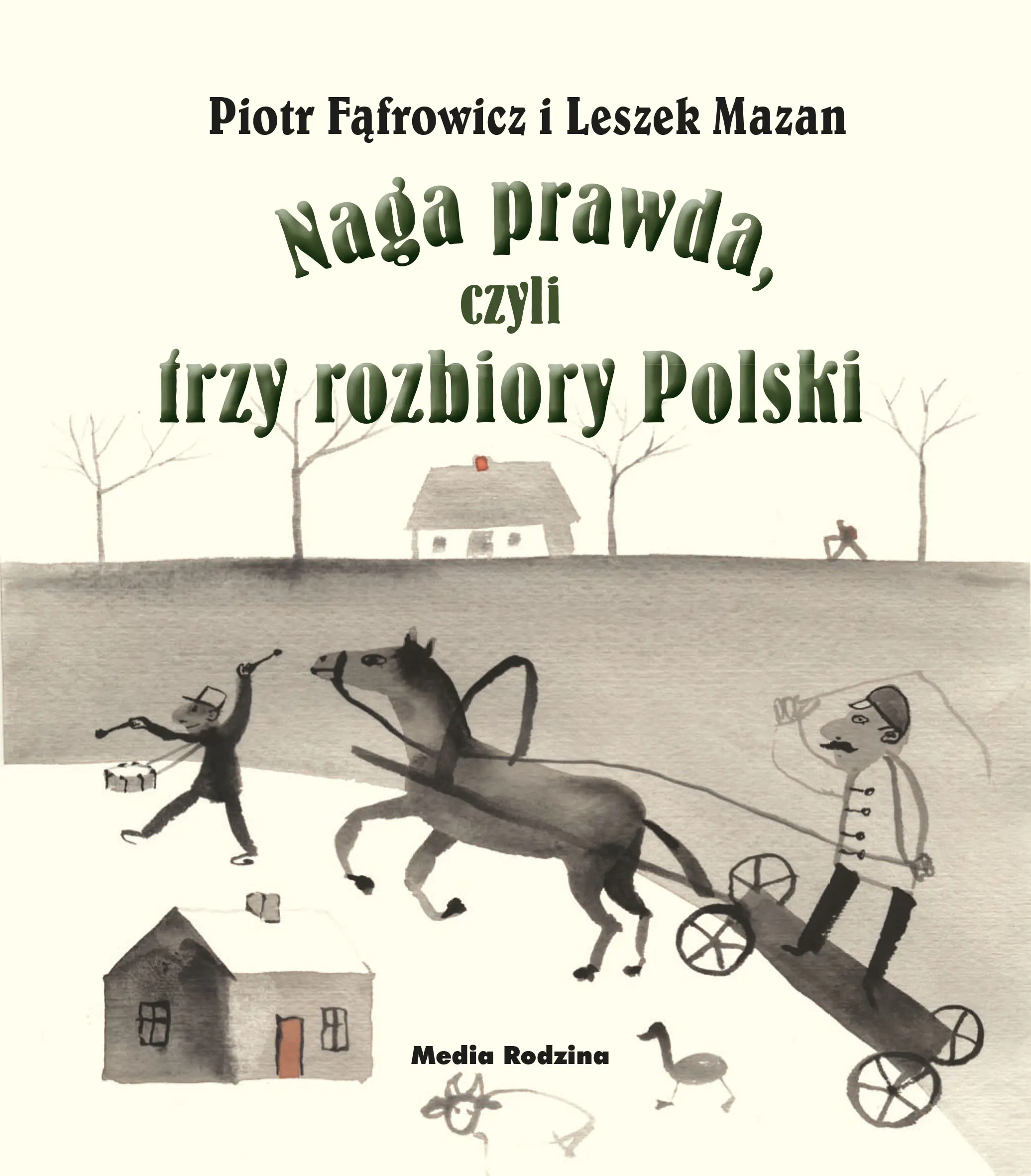 Książka - Naga prawda, czyli trzy rozbiory Polski