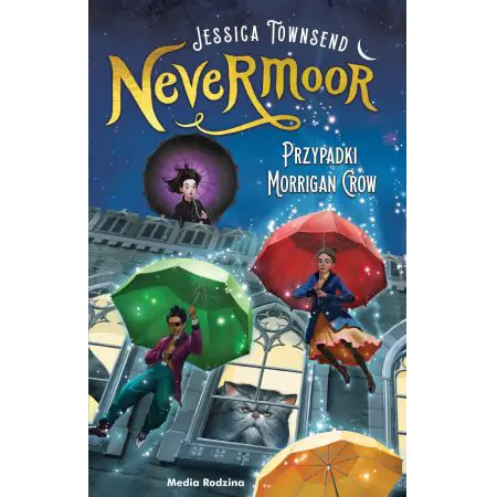 Nevermoor. Przypadki Morrigan Crow