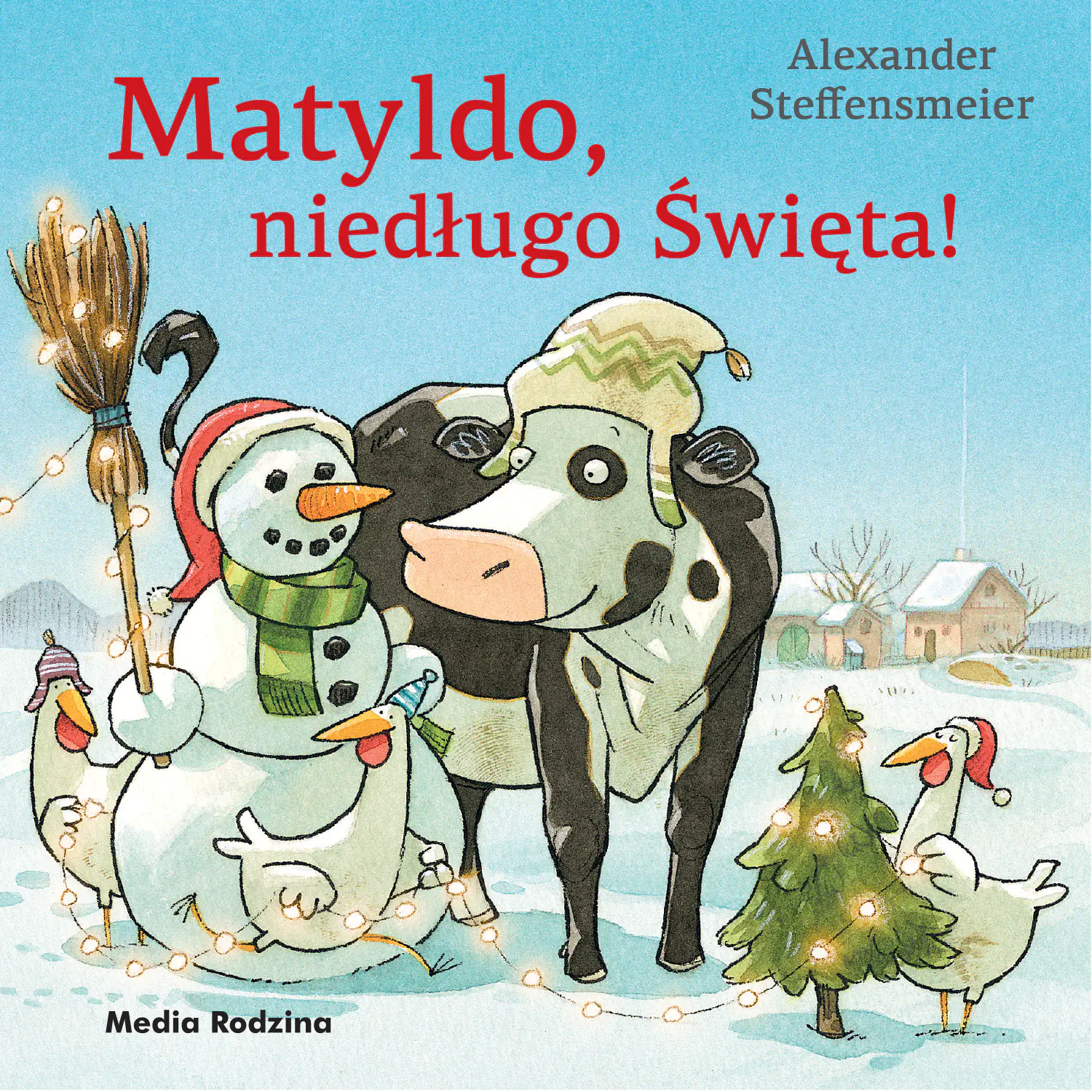 Książka - Matyldo, niedługo Święta!