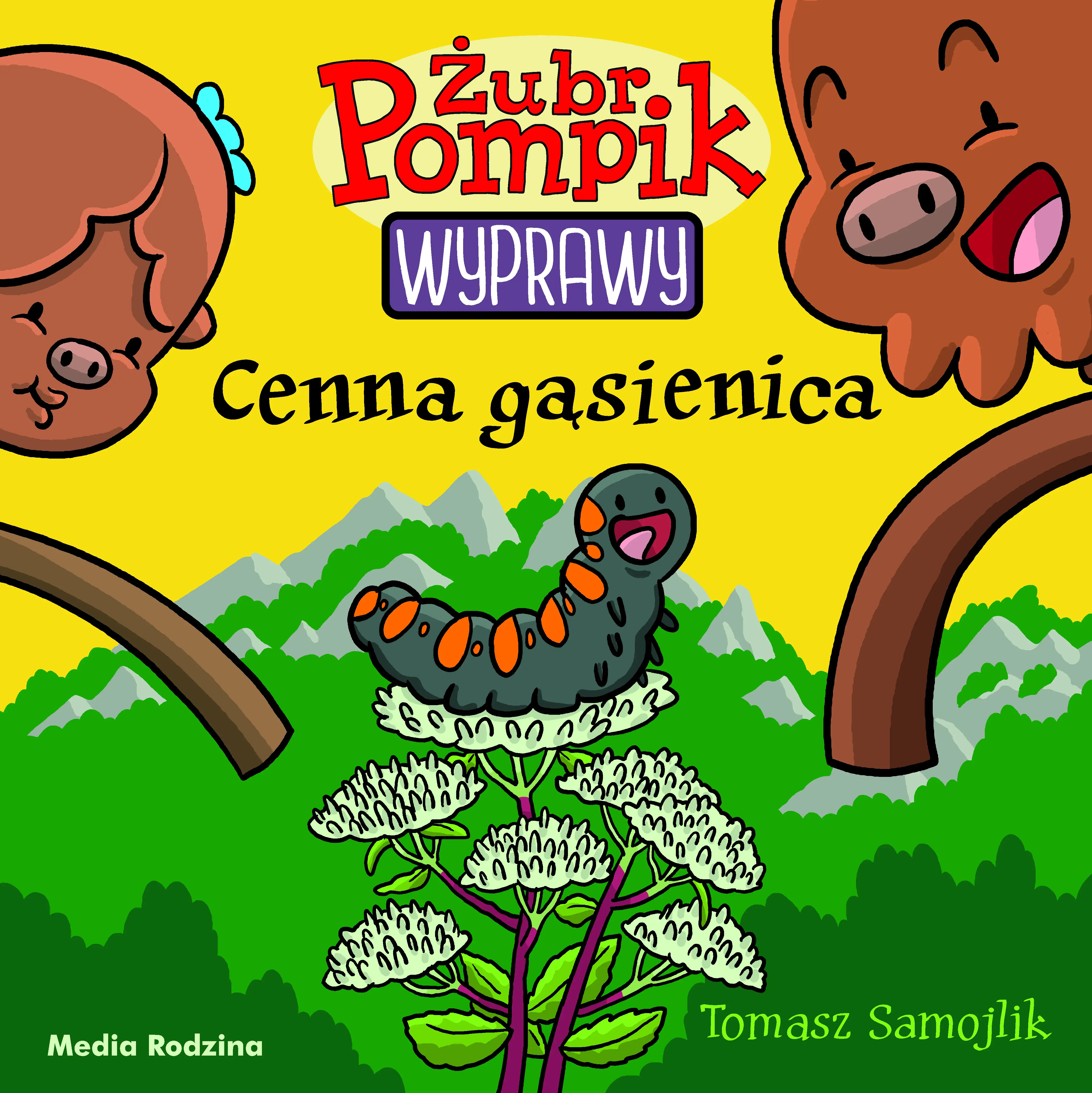 Książka - Cenna gąsienica. Żubr Pompik. Wyprawy. Tom 17