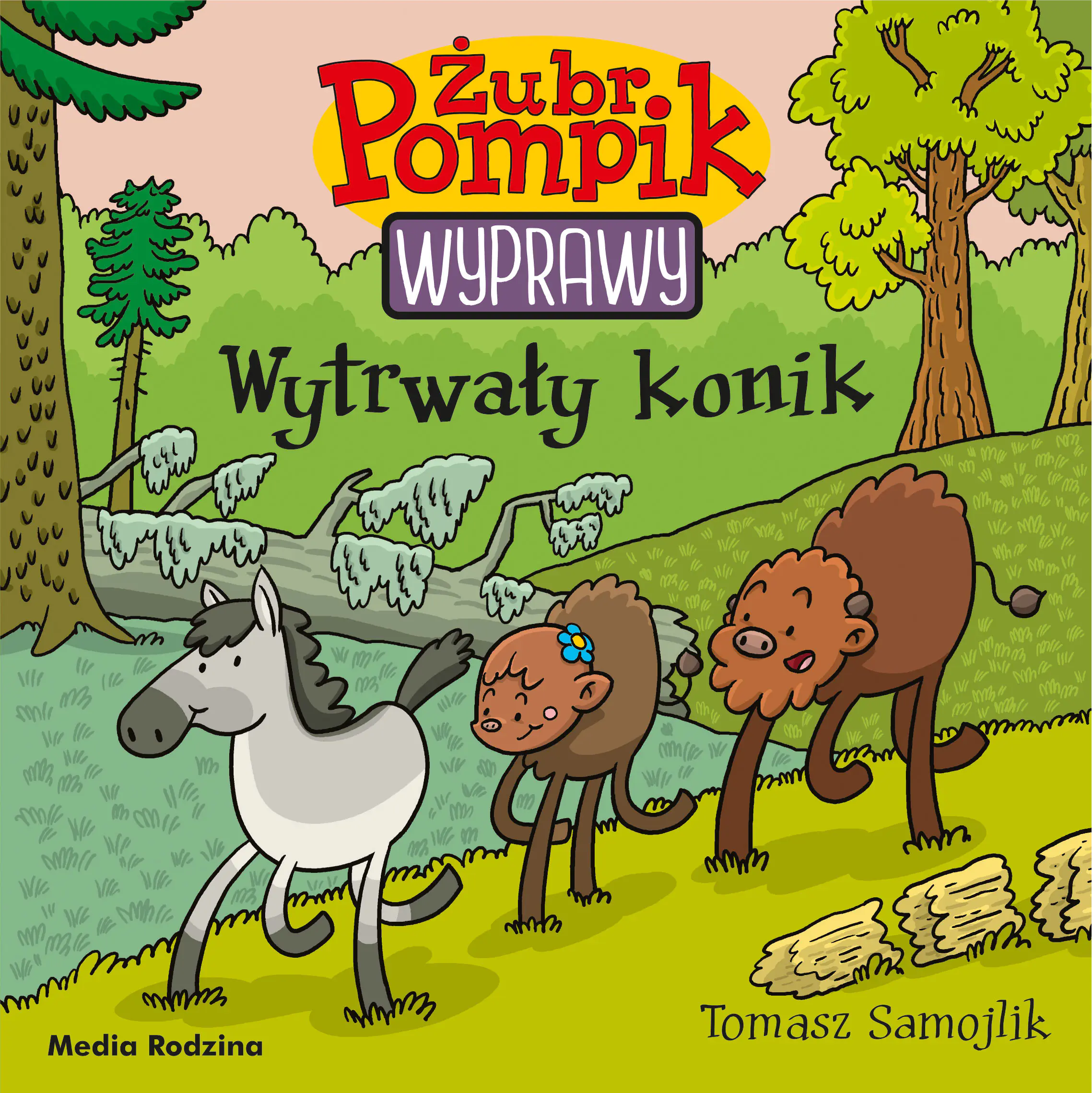 Książka - Wytrwały konik. Żubr Pompik. Wyprawy. Tom 20