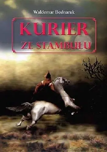 Książka - Kurier zw Stambułu