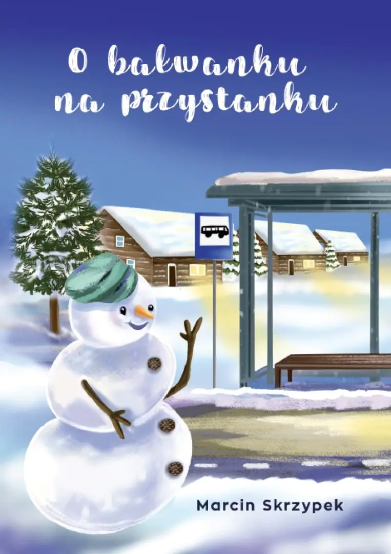 Książka - O bałwanku na przystanku