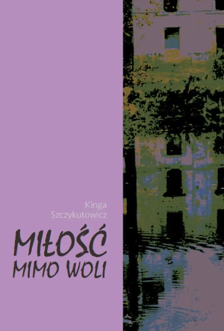 Książka - Miłość mimo woli