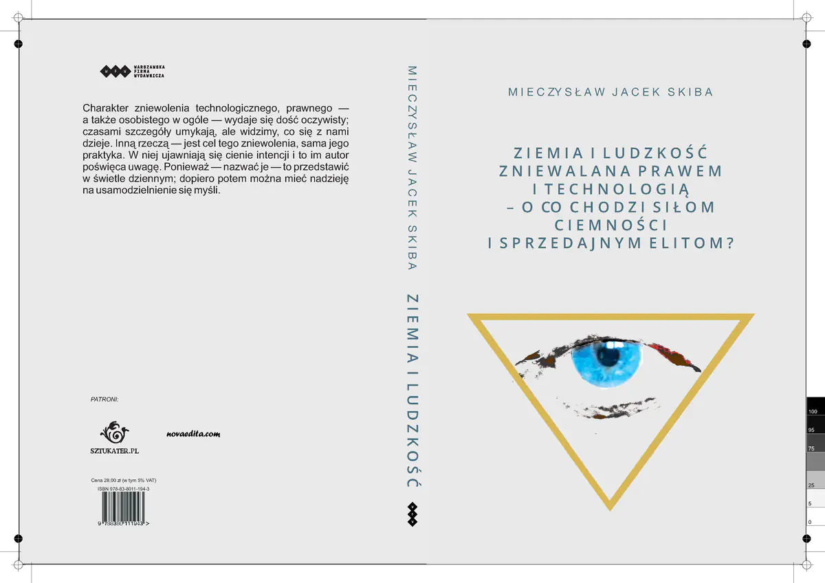 Książka - Ziemia i Ludzkość zniewalana prawem i technologią