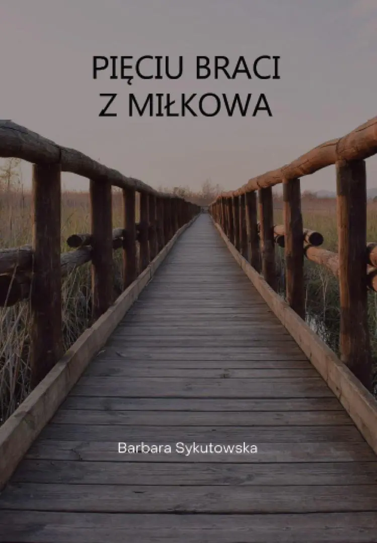 Książka - Pięciu braci z Miłkowa