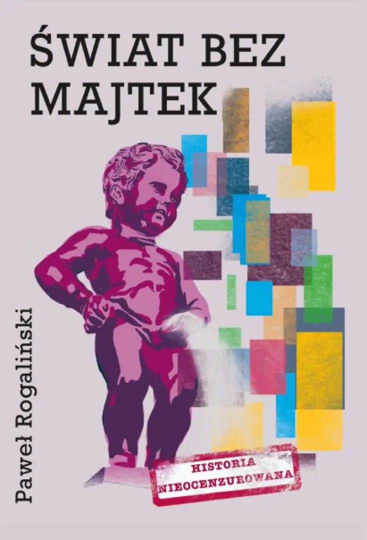 Książka - Świat bez majtek. Historia nieocenzurowana