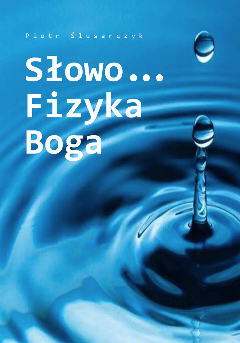 Książka - Słowo... Fizyka Boga