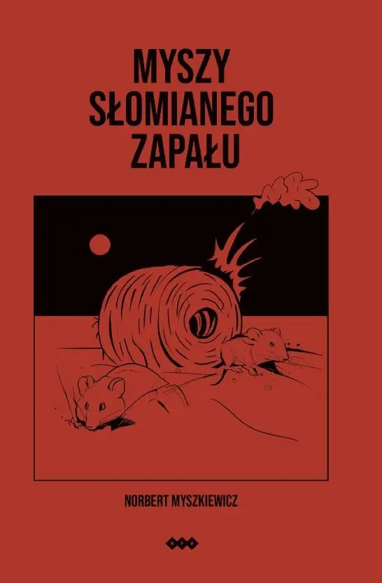 Książka - Myszy słomianego zapału
