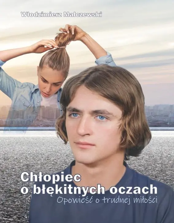 Książka - Chłopiec o błękitnych oczach Opowieść o trudnej miłości