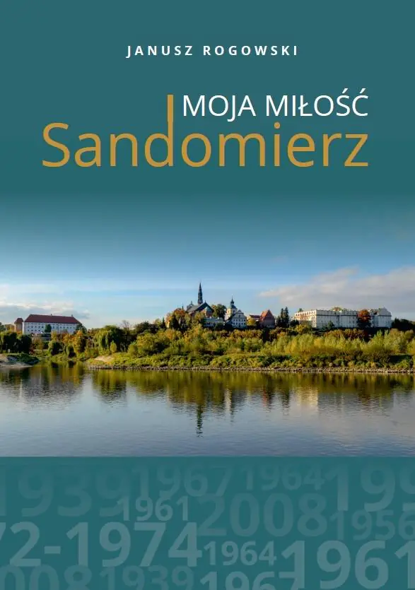 Książka - Sandomierz moja miłość