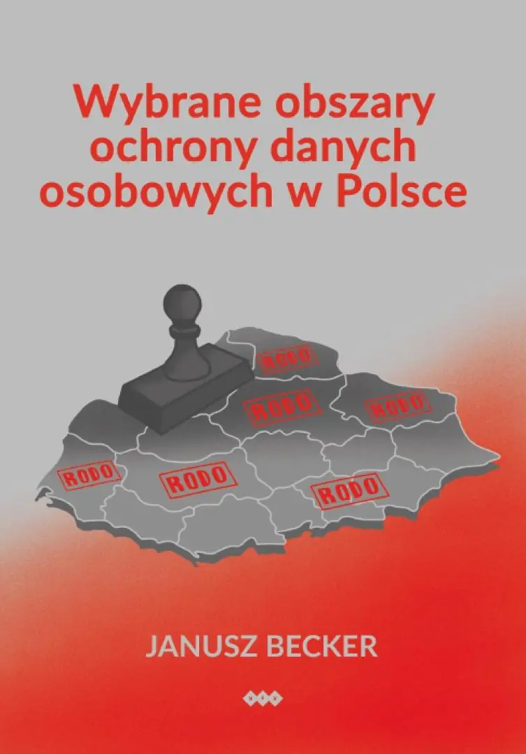 Książka - Wybrane obszary ochrony danych osobowych w Polsce