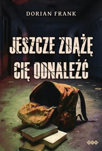 Książka - Jeszcze zdążę cię odnaleźć