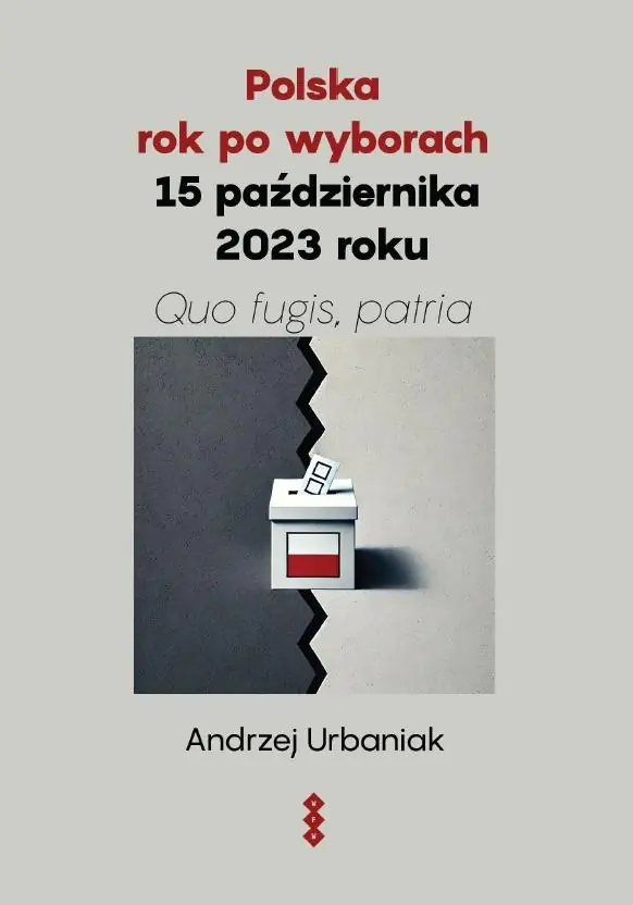 Książka - Polska rok po wyborach 15 października 2023 roku