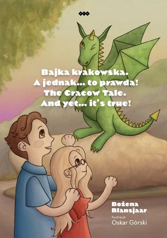 Książka - Bajka krakowska A jednak… to prawda! The Cracow Tale. And yet… it’s true!