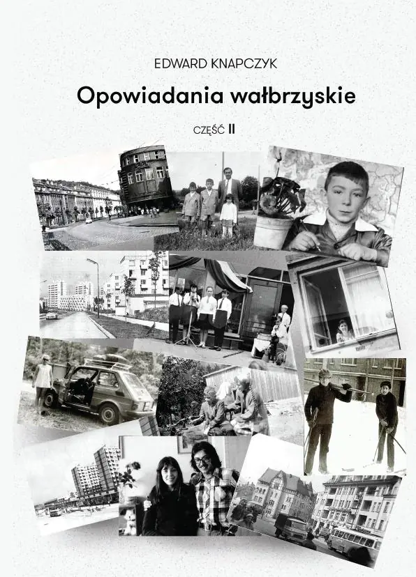 Książka - Opowiadania wałbrzyskie cz.2