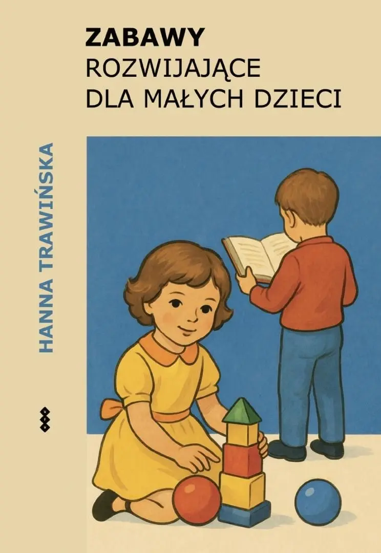 Książka - Zabawy rozwijające dla małych dzieci