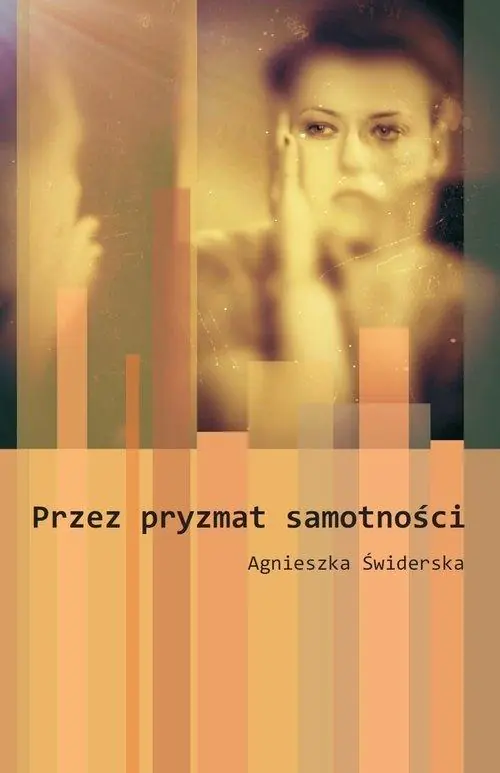 Książka - Przez pryzmat samotności